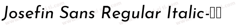 Josefin Sans Regular Italic字体转换